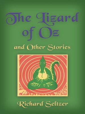 cover image of The Lizard of Oz and Other Stories
